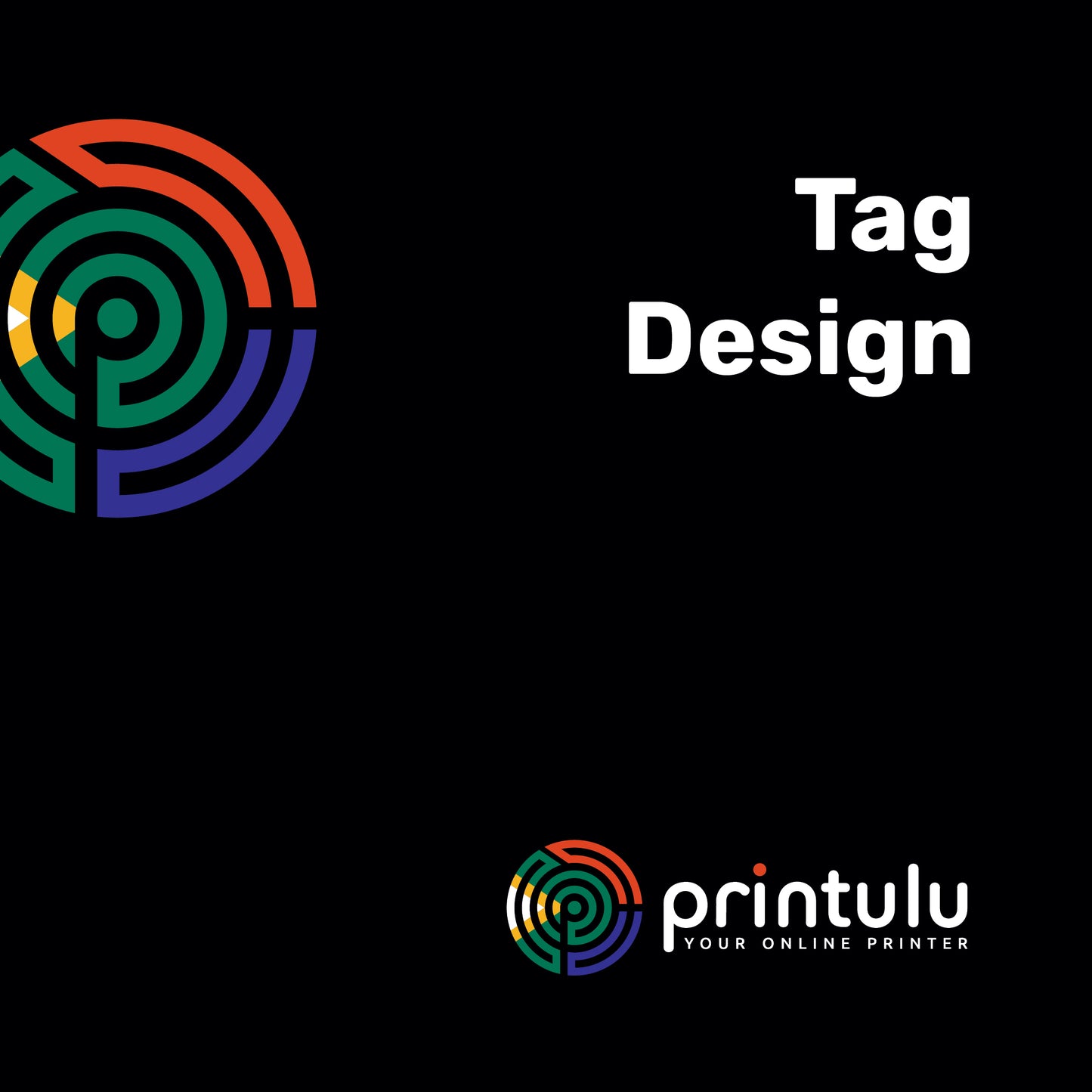 Tag Design