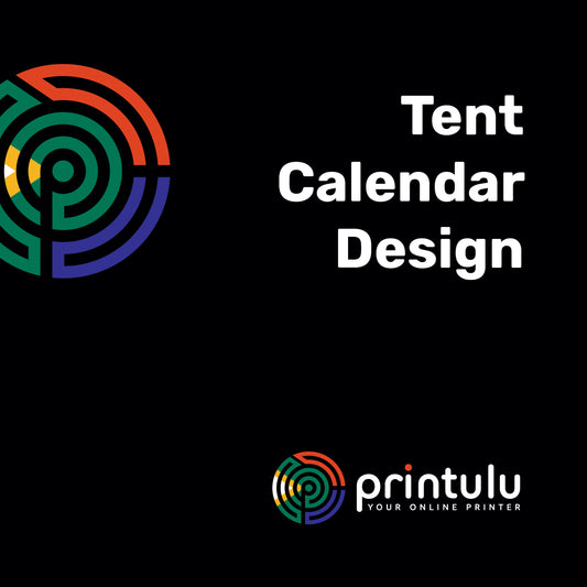 Tent Calendar Design